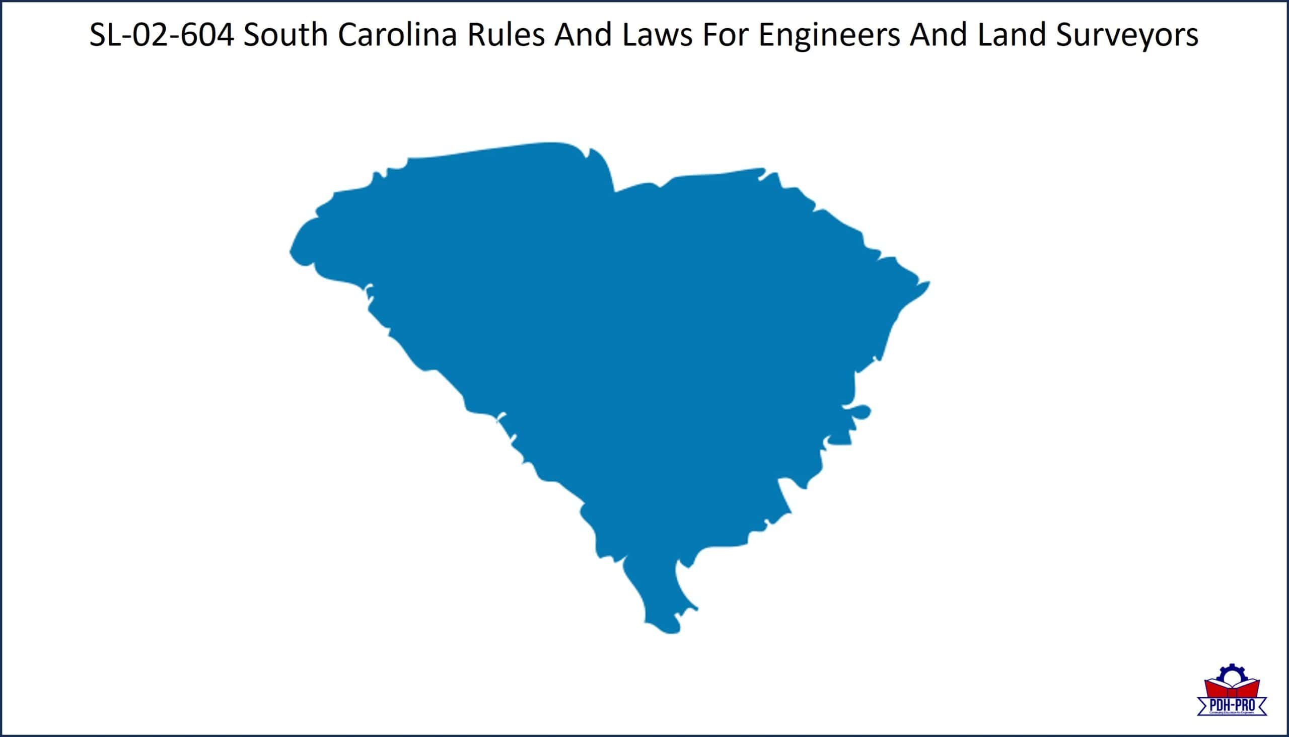 South Carolina Rules And Laws For Engineers And Land Surveyors