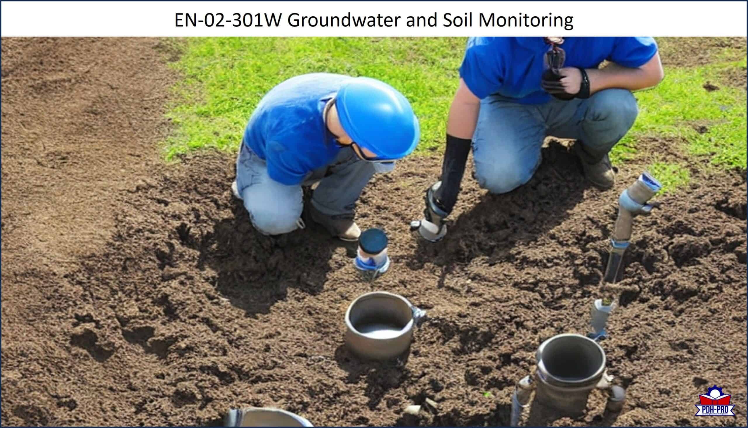 Groundwater and Soil Monitoring
