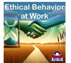 Ethical Behavior at Work