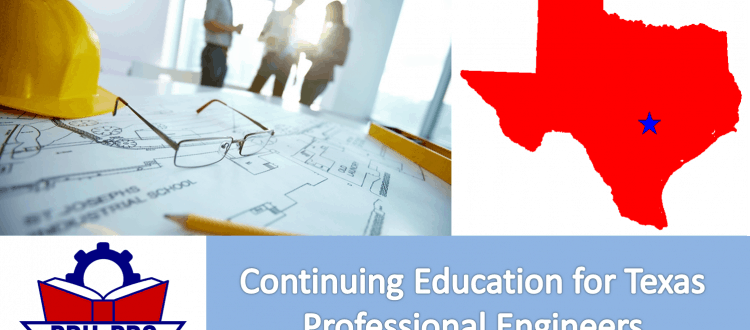 Continuing Education for Texas Professional Engineers