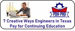 7 Creative Ways Engineers in Texas Pay for Continuing Education