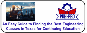 An Easy Guide to Finding the Best Engineering Classes in Texas for Continuing Education