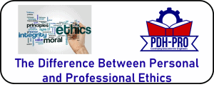 The Difference Between Personal and Professional Ethics