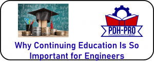 Why Continuing Education Is So Important for Engineers