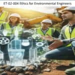 Ethics for Environmental Engineers
