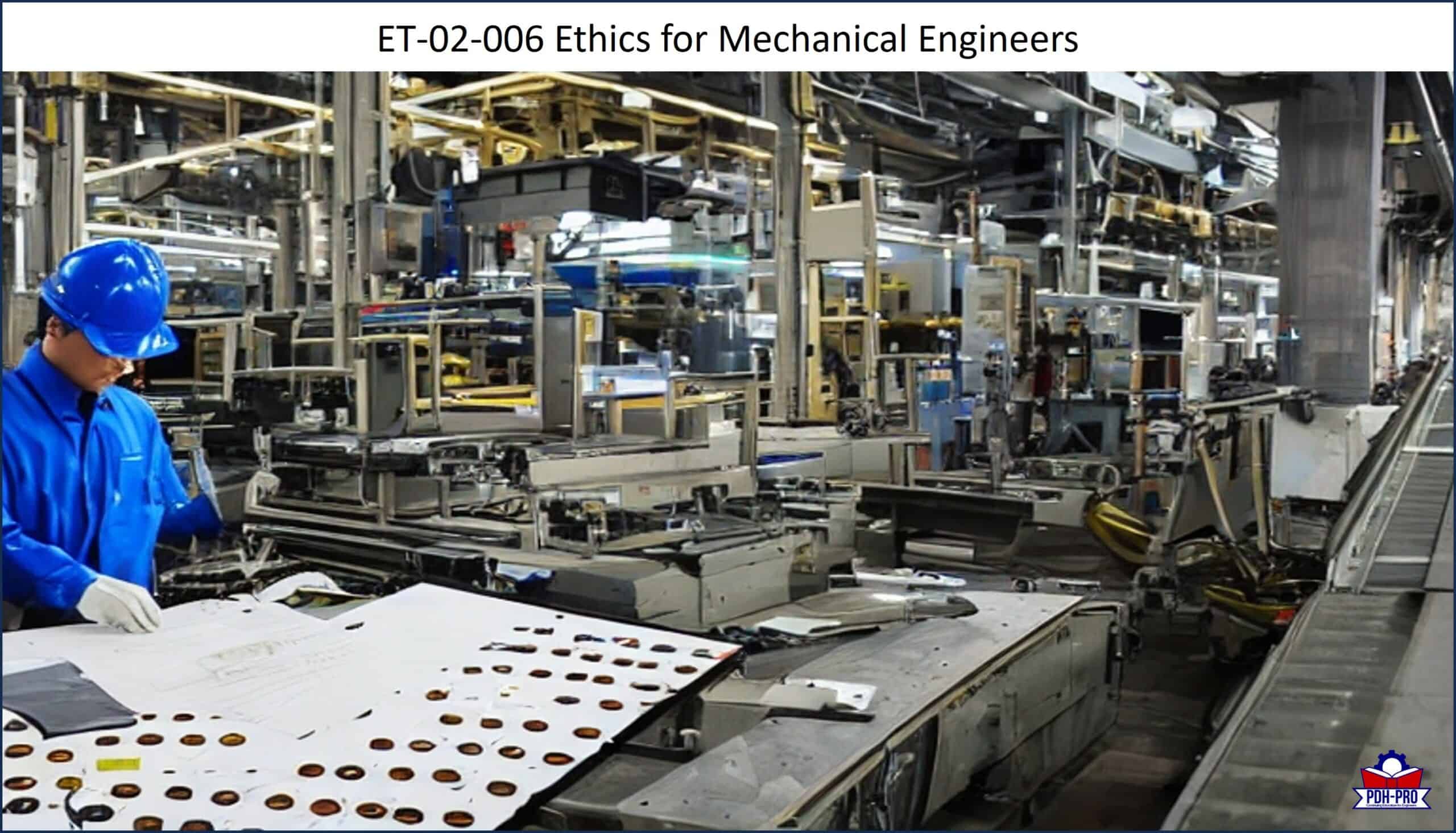 Ethics for Mechanical Engineers