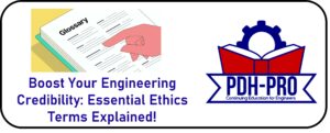 Boost Your Engineering Credibility Essential Ethics Terms Explained