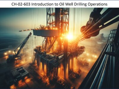 Introduction to Oil Well Drilling Operations